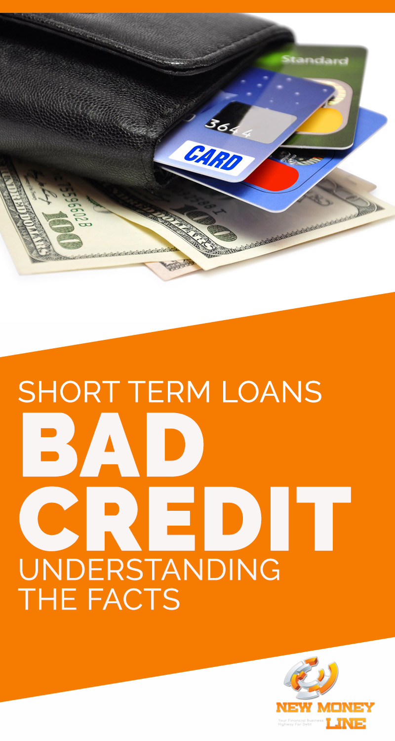Short Term Loans Bad Credit Understanding The Facts